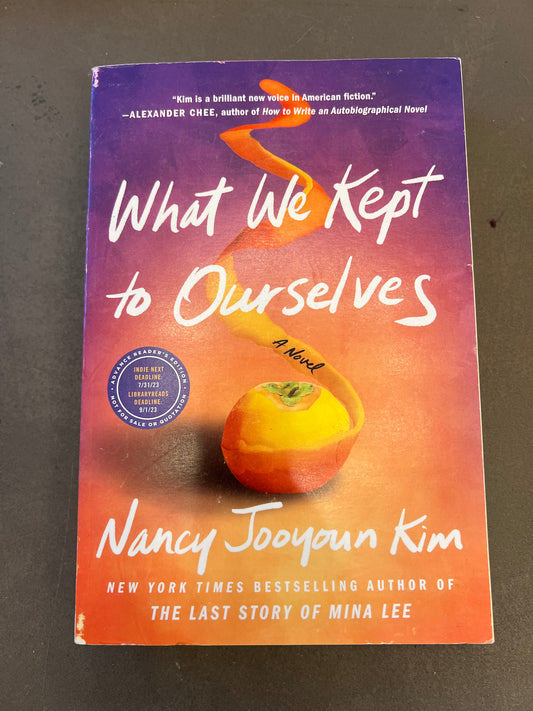 What we kept to ourselves