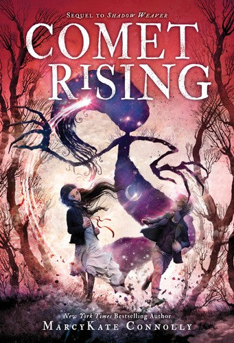 Comet Rising (Shadow Weaver, 2)