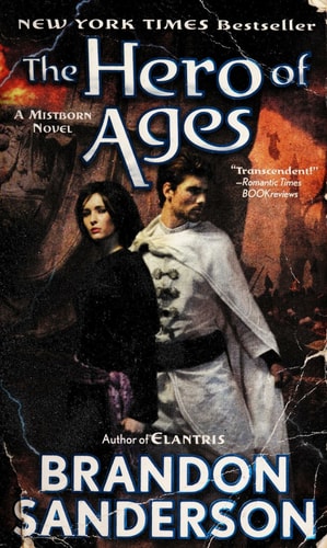 The Hero of Ages: Book Three of Mistborn (Mistborn, 3)