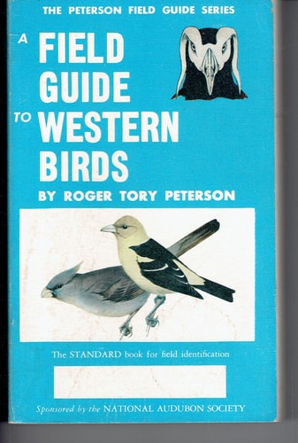 A Field Guide to Western Birds: A Completely New Guide to Field Marks of All Species Found in North America West of the 100th Meridian and North of Mexico