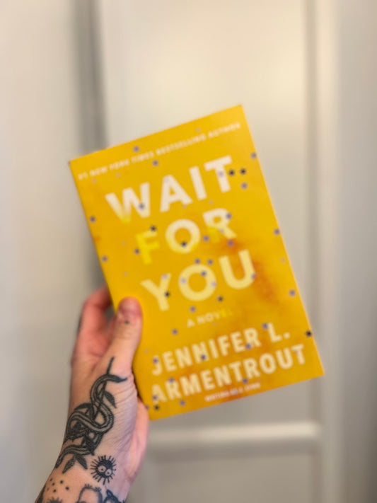 Wait for you by Jennifer l armentrout