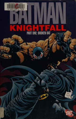 Batman: Knightfall : Broken Bat