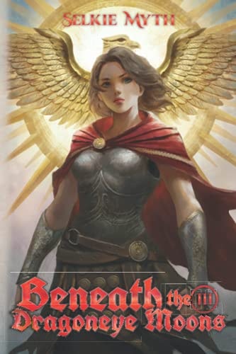 Beneath the Dragoneye Moons: Book 3