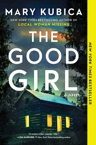 The Good Girl: A Thrilling Suspense Novel from the author of Local Woman Missing