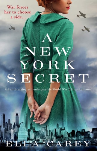 A New York Secret: A heartbreaking and unforgettable World War 2 historical novel (Daughters of New York)