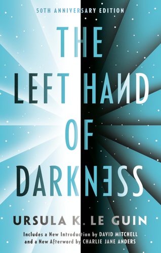 The Left Hand of Darkness: 50th Anniversary Edition (Ace Science Fiction)