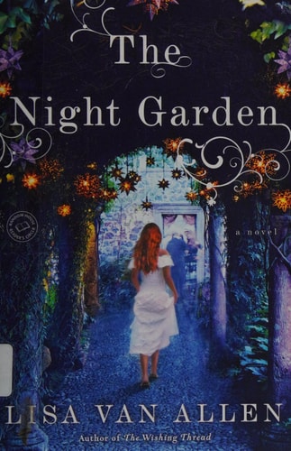 The Night Garden: A Novel