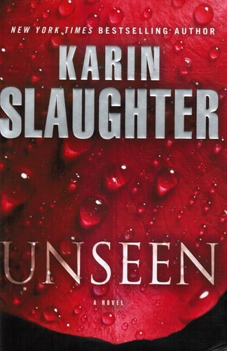 Unseen: A Novel (Will Trent)