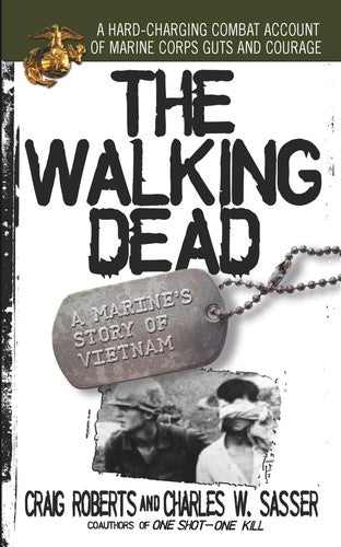 The Walking Dead: A Marine's Story of Vietnam mass market