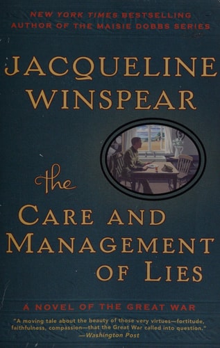 The Care and Management of Lies: A Novel of the Great War (P.S. (Paperback))