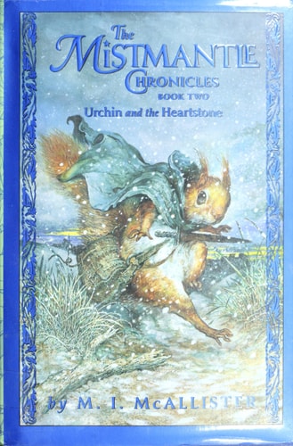 Urchin and the Heartstone (The Mistmantle Chronicles)