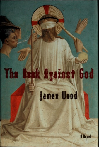 The Book Against God: A Novel