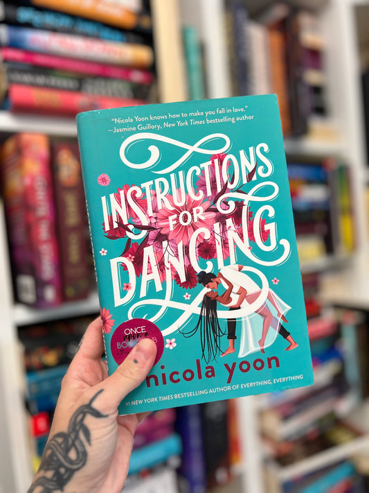 Instructions for Dancing SIGNED by Nicola Yoon