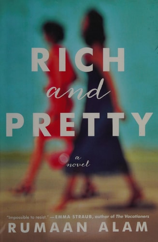 Rich and Pretty: A Novel