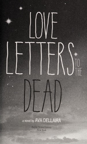 Love Letters to the Dead: A Novel