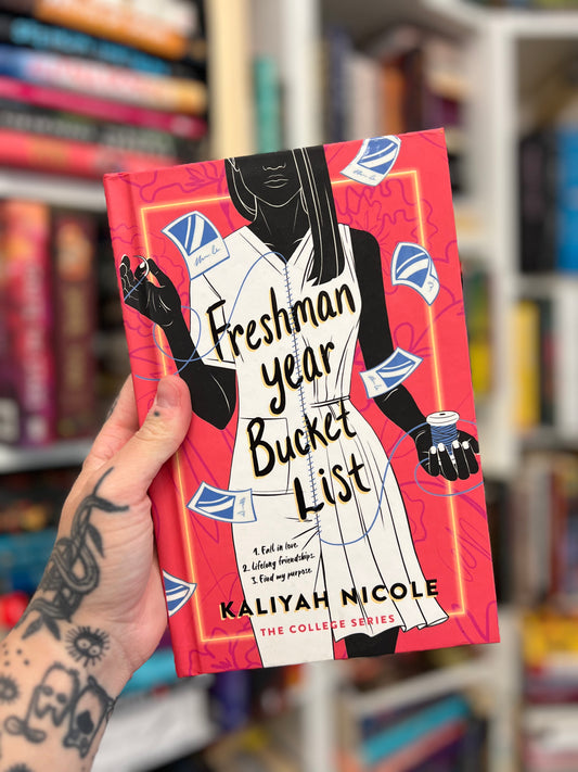 Freshman year bucket list SIGNED by KALIYAH NICOLE