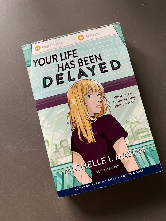 Your life has been delayed