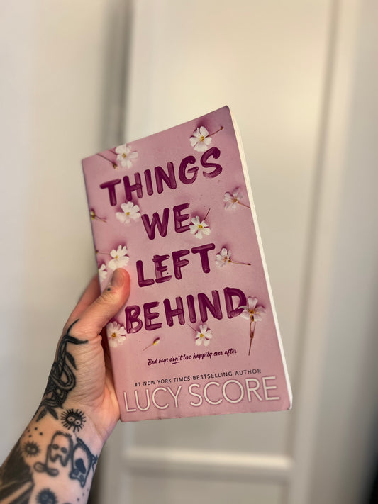 Things we left behind by Lucy score