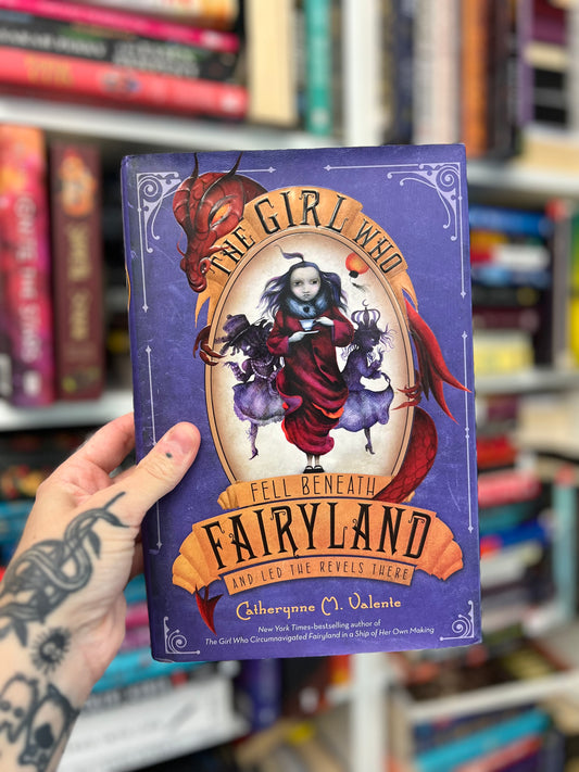 The girl who fell beneath fairyland by Catherynne m valente