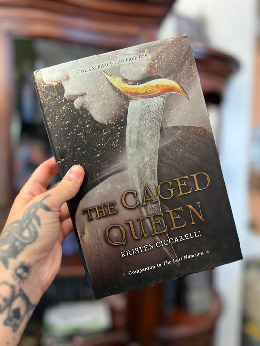 The Caged Queen by KRISTEN CICCARELLI