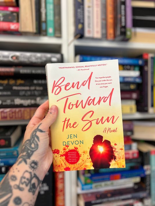 Bend toward the sun ARC by Jen Devon