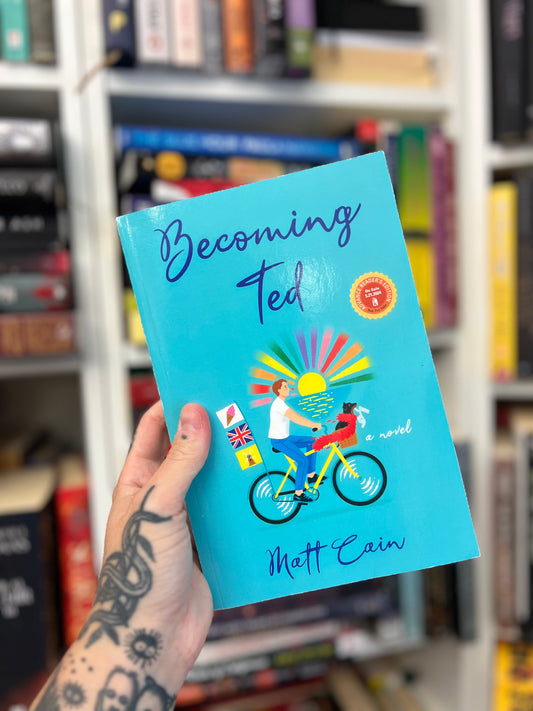 Becoming Ted by Matt Cain