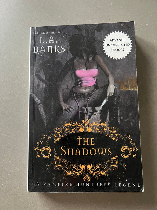 The shadows by LA Banks