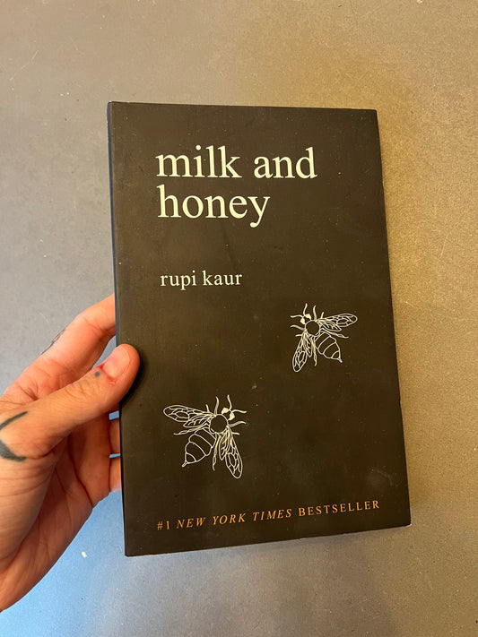 Milk and honey by rupi kaur