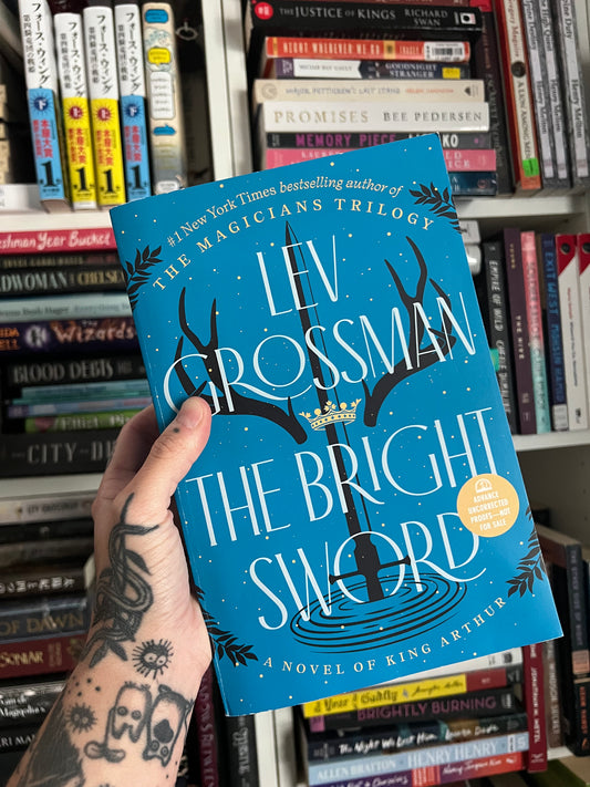 The bright sword ARC by lev grossman