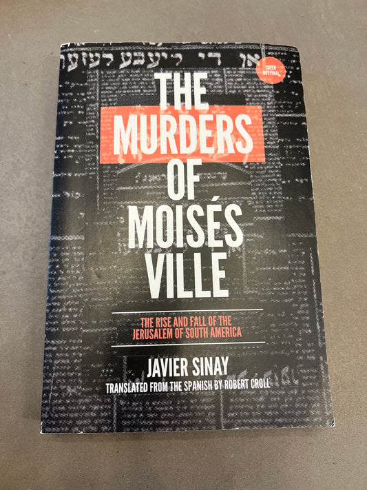 The murders of Moises ville