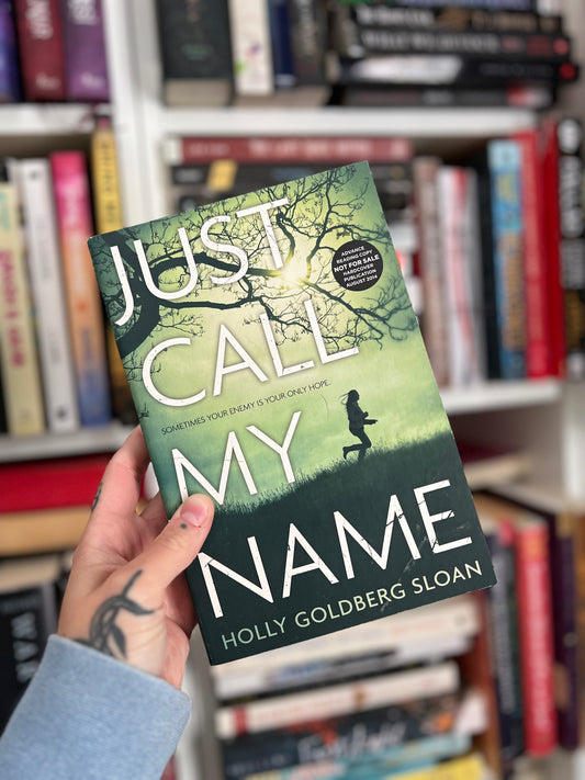 Just Call my Name by Holly Goldberg Sloan