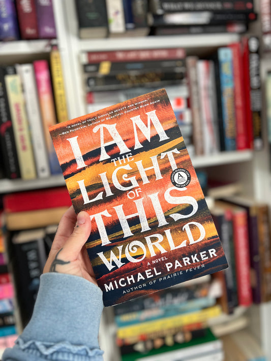 I am the Light of this World by Michael Parker