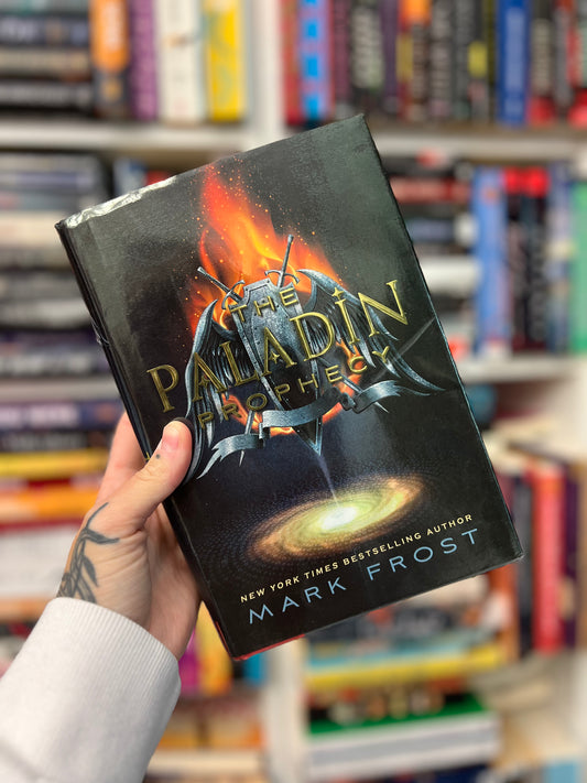 The Paladin Prophecy by Mark Frost