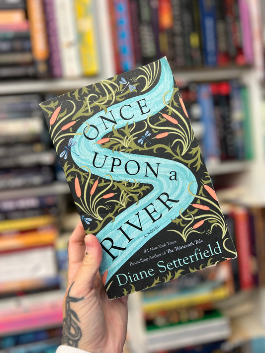 Once Upon a River by Diane Setterfield