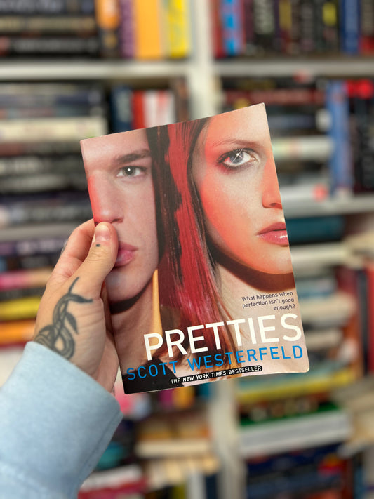 Pretties by SCOTT WESTERFELD