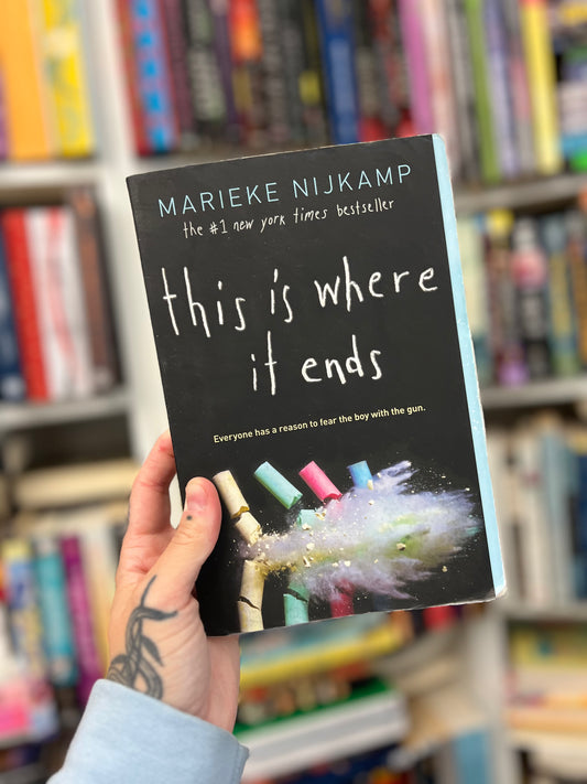 This is Where it Ends by MARIEKE NIJKAMP