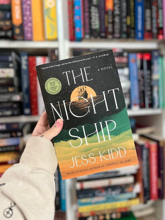 The Night Ship by JESS KIDD