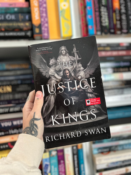 The Justice of Kings by RICHARD SWAN