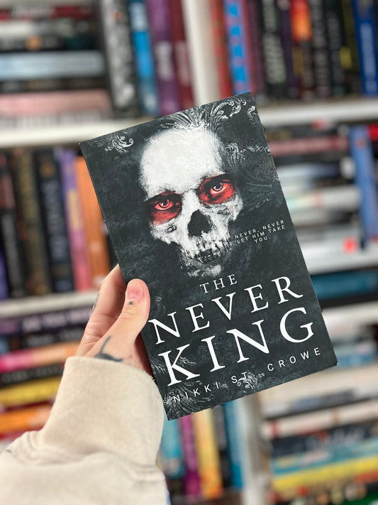 The never King by Nikki St Crowe